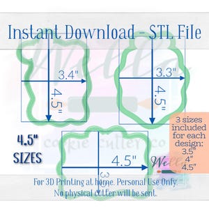 May include: Three digital cookie cutter designs in green with white outlines. The designs are in the shape of a square with rounded corners. The sizes are 3.5 inches, 4 inches, and 4.5 inches. The text "Instant Download - STL File" is at the top of the image. The text "3 sizes included for each design: 3.5", 4", 4.5" is on the right side of the image. The text "4.5" SIZES is on the left side of the image. The text "For 3D Printing at home. Personal Use Only. No physical cutter will be sent." is at the bottom of the image.