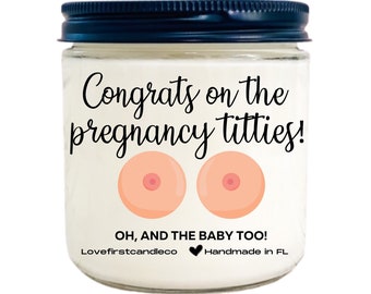 CONGRATS PREGNANT CANDLE, congrats pregnant gift, congrats funny gift, pregnancy gift, new mom gifts, new mom gifts, pregnant