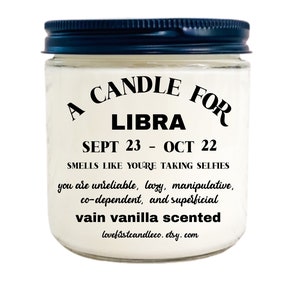 LIBRA ZODIAC CANDLE funny,  vanilla scented, gift box option, soy wax, scented candle, zodiac, Libra, Libra zodiac, zodiac gifts, Libra