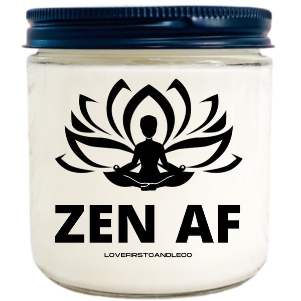 ZEN AF funny candles, scented soy wax, yoga gifts, meditation gifts, yoga room decor, college room decor, spiritual gifts