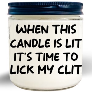 ANNIVERSARY GIFT FOR him, when this candle is lit, Soy Candles, Couple Gifts, Gift For Him, Valentines Day, Funny candle, Home decor, Funny