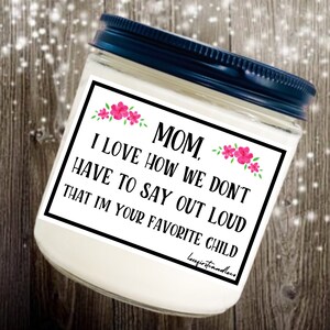 Mothers Day Candle, Gift for mom, thoughtful special gift for mother, mothers day, moms birthday, mom