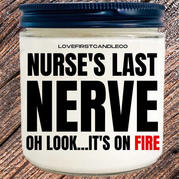 Nurse Last Nerve Candle Etsy