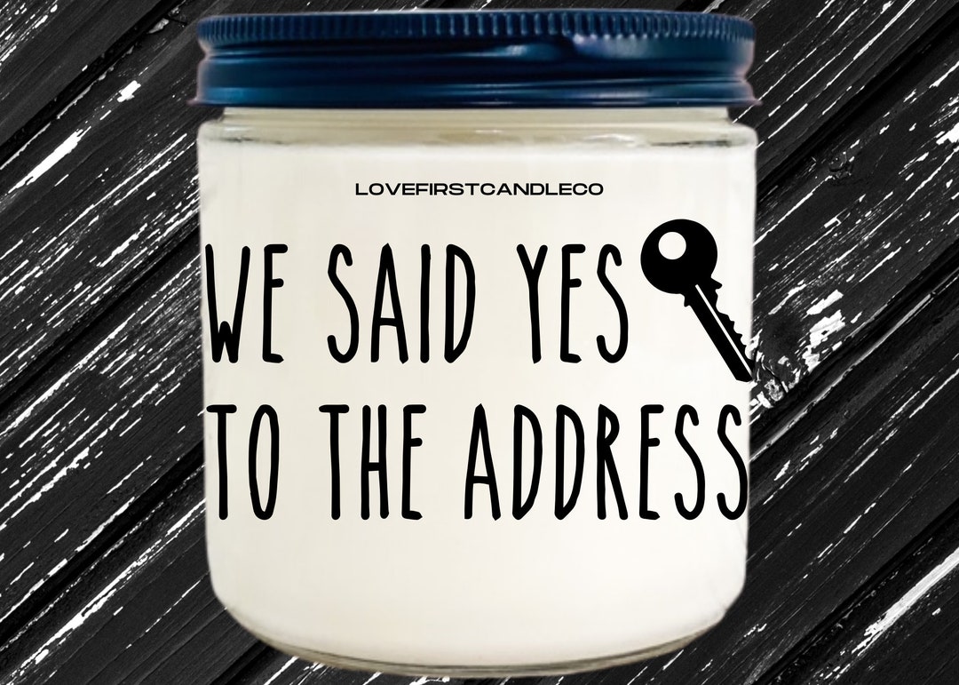 NEW HOME Gift, We Said Yes, Scented Soy Candles, Gift for New