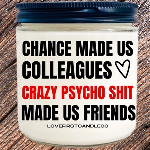 CHANCE MADE US colleagues, Gift for her, Gift for him, Christmas gifts, stocking stuffer, Christmas candle, personalized gifts, funny
