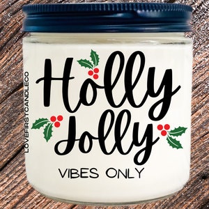 HOLLY JOLLY VIBES, Christmas gifts, stocking stuffer, Christmas candles, funny candles, personalized gifts, ready to ship, gag gifts, funny