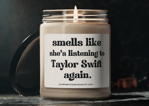 Smells like Taylor swift, Taylor swift candle, TPPD, Swifty Gifts, Birthday Gifts, Best friend gifts, Taylor Swift merch, Swiftie mom