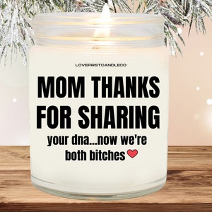 Christmas gift for mom, Sharing your dna, Gift for her, funny candles, candle in jar, stocking stuffer, Personalized gifts, mom gifts
