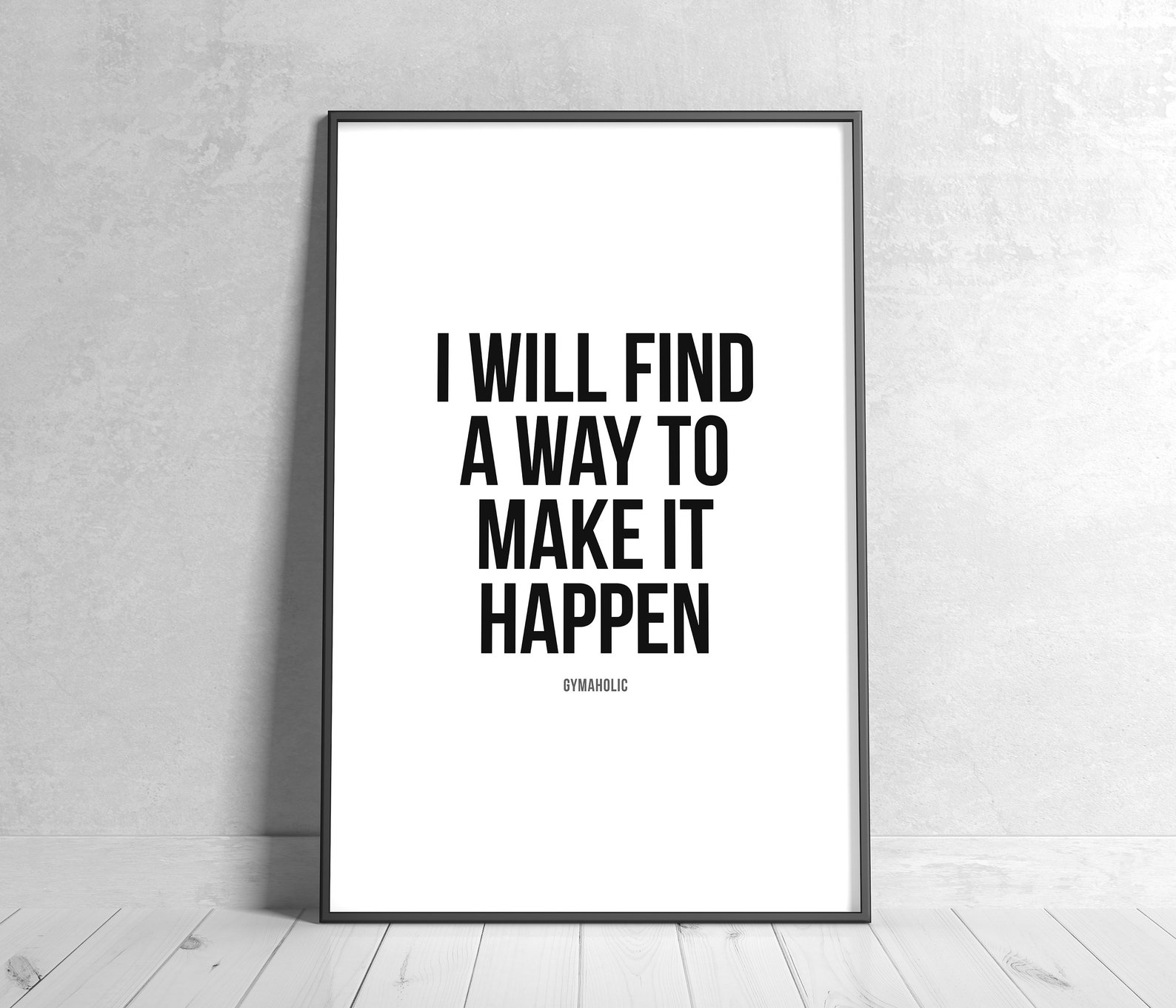 I Will Find A Way To Make It Happen Printable Motivational Etsy