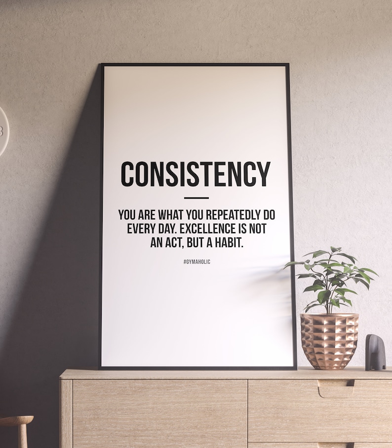 Consistency Printable Motivational Quote Home Decor | Etsy