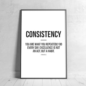 Impresión con frase "Consistencia": Decoración motivacional para el hogar (Descarga digital)