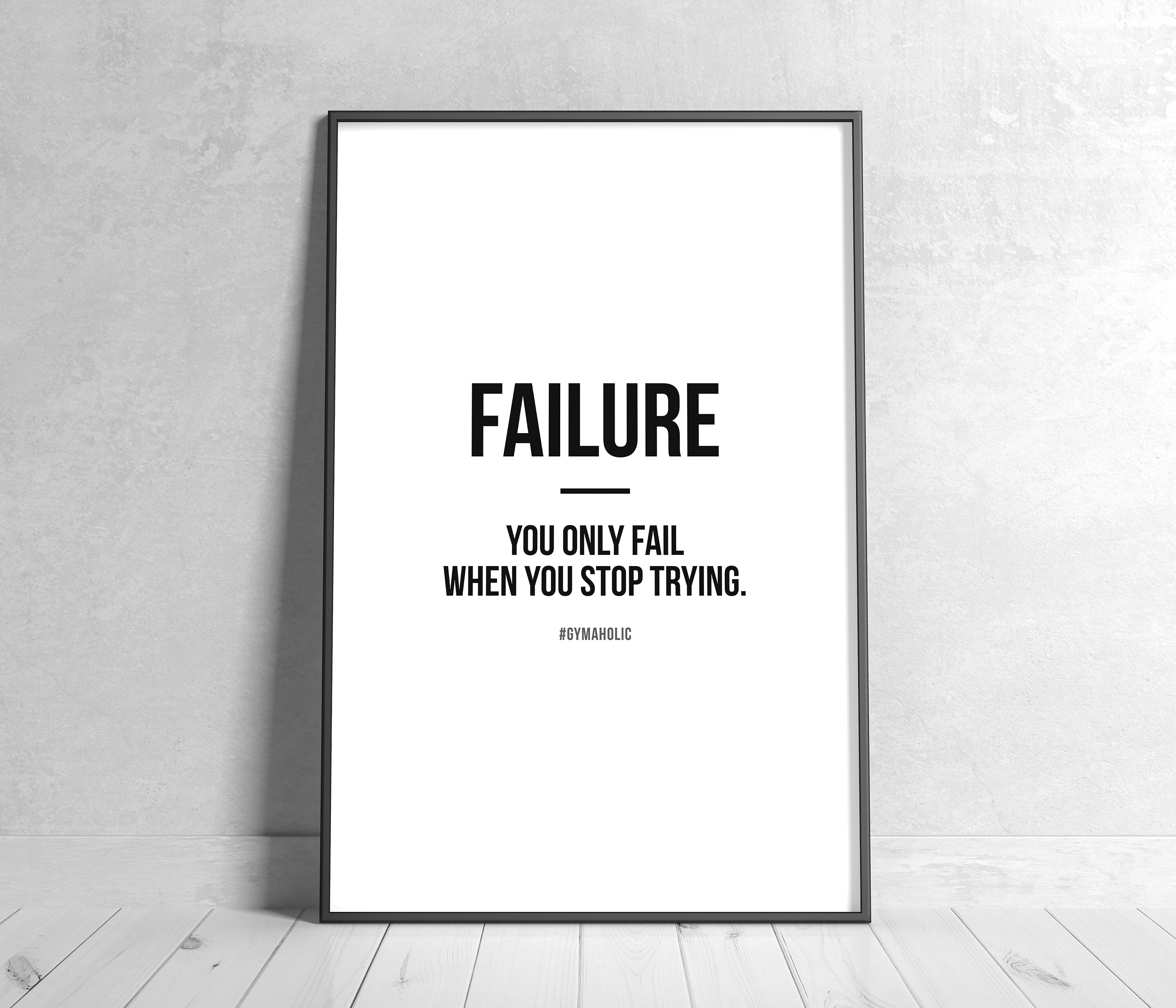 Failure, Printable Motivational Quote, Home Decor, Inspirational Wall ...