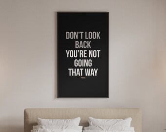 Wandposter „Don't Look Back, You're Not Going That Way“ – Schwarz-weißes Handlettering Auf 300 G/m² Papier, DIN A4 Oder A3