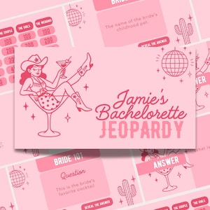 May include: A pink and red bachelorette party game board with the title "Jamie's Bachelorette Jeopardy". The game board features a cowgirl cartoon character sitting in a martini glass. The game board has categories such as "The Couple", "The Girls", "The Wedding", and "Bride 101".