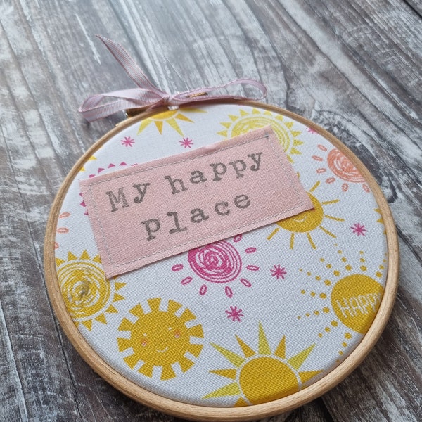 Embroidery hoop art - My Happy Place - Gift