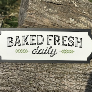 Baked Fresh Daily sign-bread sign-kitchen sign-Christmas gift-birthday gift