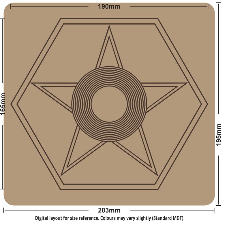 May include: A tan-colored, hexagonal design with a star and circular pattern in the center. The dimensions are 190mm x 165mm x 195mm x 203mm. The text at the bottom reads: Digital layout for size reference. Colours may vary slightly (Standard MDF).