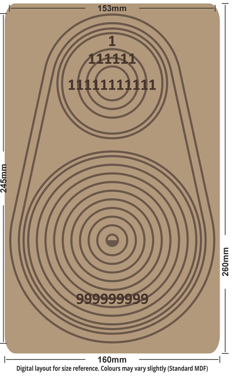 May include: A rectangular, tan-colored MDF board with brown concentric circles and text. The board is 153mm wide and 245mm high, with a larger circle at the bottom and a smaller one at the top. The text includes numbers and the dimensions of the board.