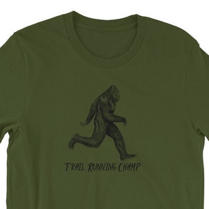 Bigfoot Trail Running T Shirt - Gifts for Runners - Funny Running Shirt - Trail Running Champ