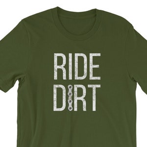 Ride Dirt Mountain Biking T-Shirt - Gift for Mountain Biker