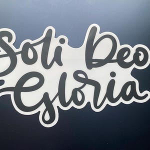 Soli Deo Gloria BUMPER STICKER - Ready to ship