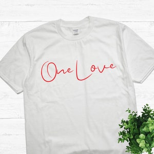 One Love t shirt, Love T-Shirt. Gift For Fiance. Gift For him, her. Engagement Shirt. ONE LOVE shirts for couples. Custom t shirt, Love tee