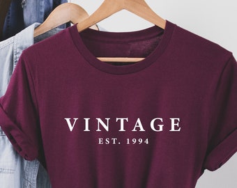 30th Birthday Vintage EST 1994 T Shirt, 30th Birthday Gift, Birthday VINTAGE T shirt, birthday gift for him and her, Limited Edition t shirt