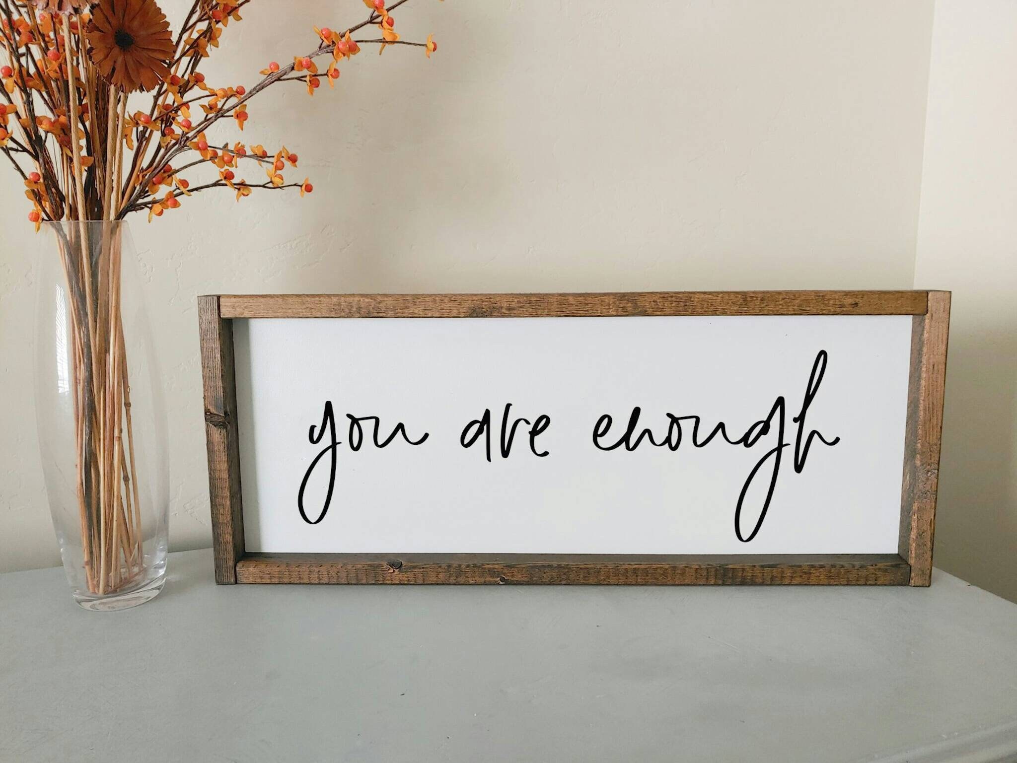 You are enough Framed wood sign Etsy