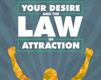 ebook - Your Desire and The Law of Attraction, loa, manifestation, manifesting, manifest abundance, the secret, ebook