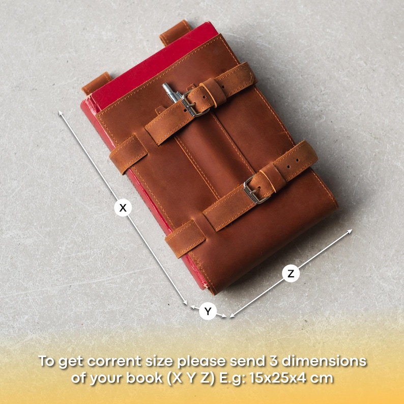 May include: A brown leather book cover with two adjustable straps and a pen holder. To get the correct size, send the dimensions of your book in inches (X Y Z).