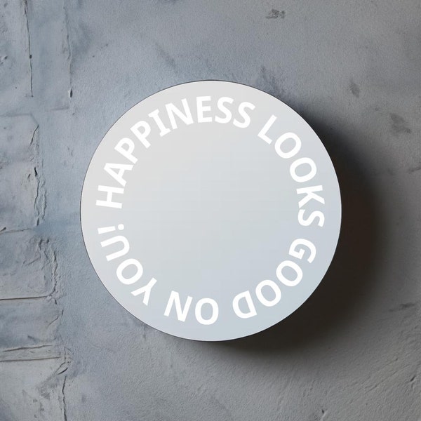 Spiegel mit Design | Happiness looks good on you