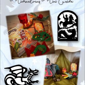 Puede incluir: Un collage de elementos con temática de dragones. Incluye un candelabro rojo, adornos de dragón de fieltro, un libro con ilustraciones y una ilustración de dragón en blanco y negro. El texto "Michaelmas Mini Guide" está en la parte superior.