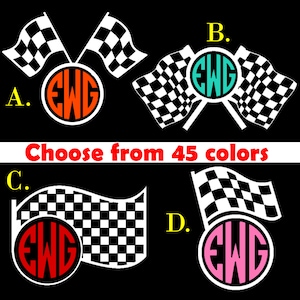 May include: Four different designs of a checkered racing flag with a circle containing the monogram "EWG" in the center. The circle is in a different color for each design: orange, turquoise, red, and pink. The text "Choose from 45 colors" is below the designs.