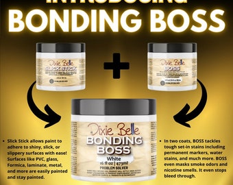 Boss Bonding From Dixie Belle Paints