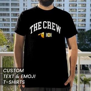 Custom Emoji TShirt with Personalized Text - Create Your Own Design, Unique Gift Idea for Him & Her