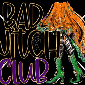 Peut inclure: Graphique numérique avec les mots "BAD WITCH CLUB" en or et violet. L'image présente les jambes d'une sorcière avec des bottes vertes et une coiffure orange et noire, parfaite pour Halloween.