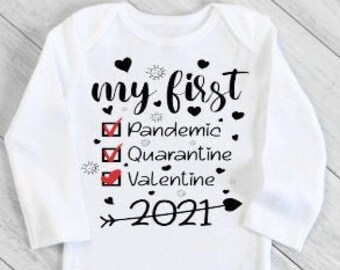 My First Valentine ,Valentines Bodysuit, 1st Valentine, Valentine Day Bodysuit, Baby Valentine Outfit,Funny Valentine Bodysuit, Pandemic Top