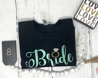 Bride Embroidered Sweatshirt | Custom Embroidered Sweatshirt | Mrs Sweatshirt | BRIDE to be Gifts | Wedding Sweatshirt | Wifey Sweatshirt