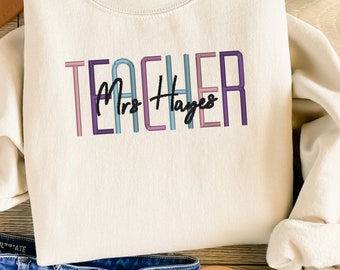 Personalized Teacher Sweatshirt Embroidered, Fun Teacher Sweatshirt, Personalized Sweatshirt, Embroidered Teacher Sweatshirt, Teacher Gifts