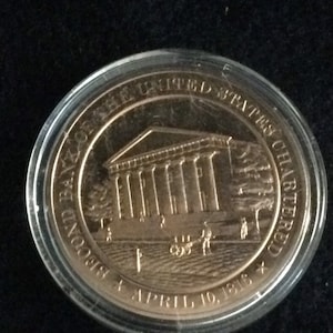 Vintage Franklin Mint Bronze Token History of the United States Encapsulated Proof “ Second Bank of The United States Chartered 1816 “