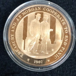 Vintage Franklin Mint Bronze Token History of the United States Encapsulated Proof “ Treasury and J P Morgan cooperate to end Panic 1907 “