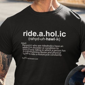 ride-a-hol-ic Biker Shirt | Biker Shirt - Funny Motorcycle Shirt - T-shirt | Great Motorcycle Gift or Biker Gift