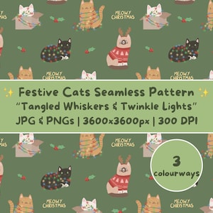 Puede incluir: Un patrón sin costuras con gatos festivos adornados con luces navideñas, suéteres y cornamentas sobre un fondo verde. La frase "Meowy Christmas" se repite. El diseño incluye el texto "Festive Cats Seamless Pattern" y "Tangled Whiskers & Twinkle Lights".