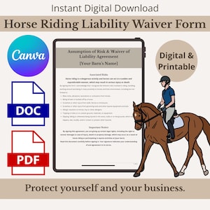 May include: Digital download of a Horse Riding Liability Waiver Form. The image includes a document, a Canva logo, and a PDF icon. A graphic of a person riding a brown horse is also included. The text reads "Protect yourself and your business."