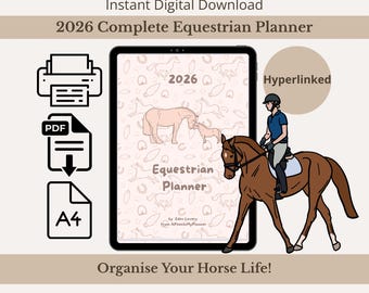 The 2026 Complete Equestrian Planner | Digital & Printable | A4 Digital Download | Horse Care Journal, Riding, Training, Competition Planner