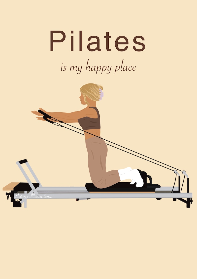 May include: Illustration of a woman on a Pilates reformer machine. The image features the text "Pilates is my happy place." The woman is wearing a brown sports bra, tan pants, and white socks. The background is a light tan color.