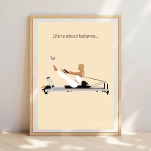 Pilates, Im Leben geht es um Balance, PDF-Reformer, Personalisierungsdruck, Pilates Mädchen. Pilates-Kunst. Pilates Geschenk. "Reformater ""Reformater"" Druck."