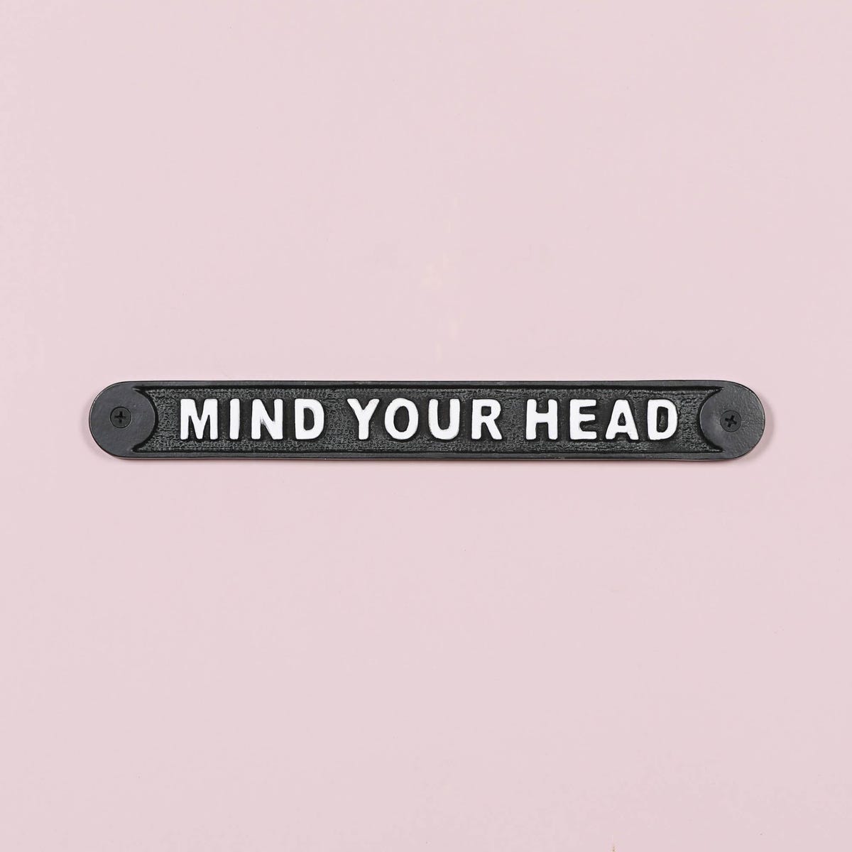 Mind Your Head