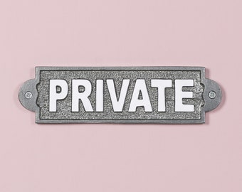 Vintage Style PRIVATE Wall Gate Cast Iron Heavy Metal Sign