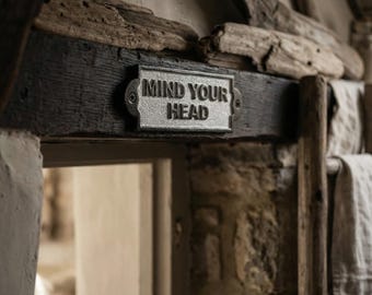 Vintage Victorian Style MIND YOUR HEAD Wall Cast Iron Sign Black & White Plaque